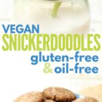 Vegan Chewy Snickerdoodle Recipe